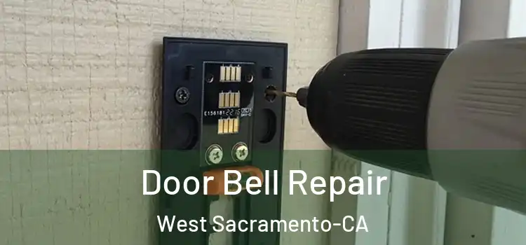  Door Bell Repair West Sacramento-CA